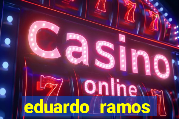 eduardo ramos trader fortuna